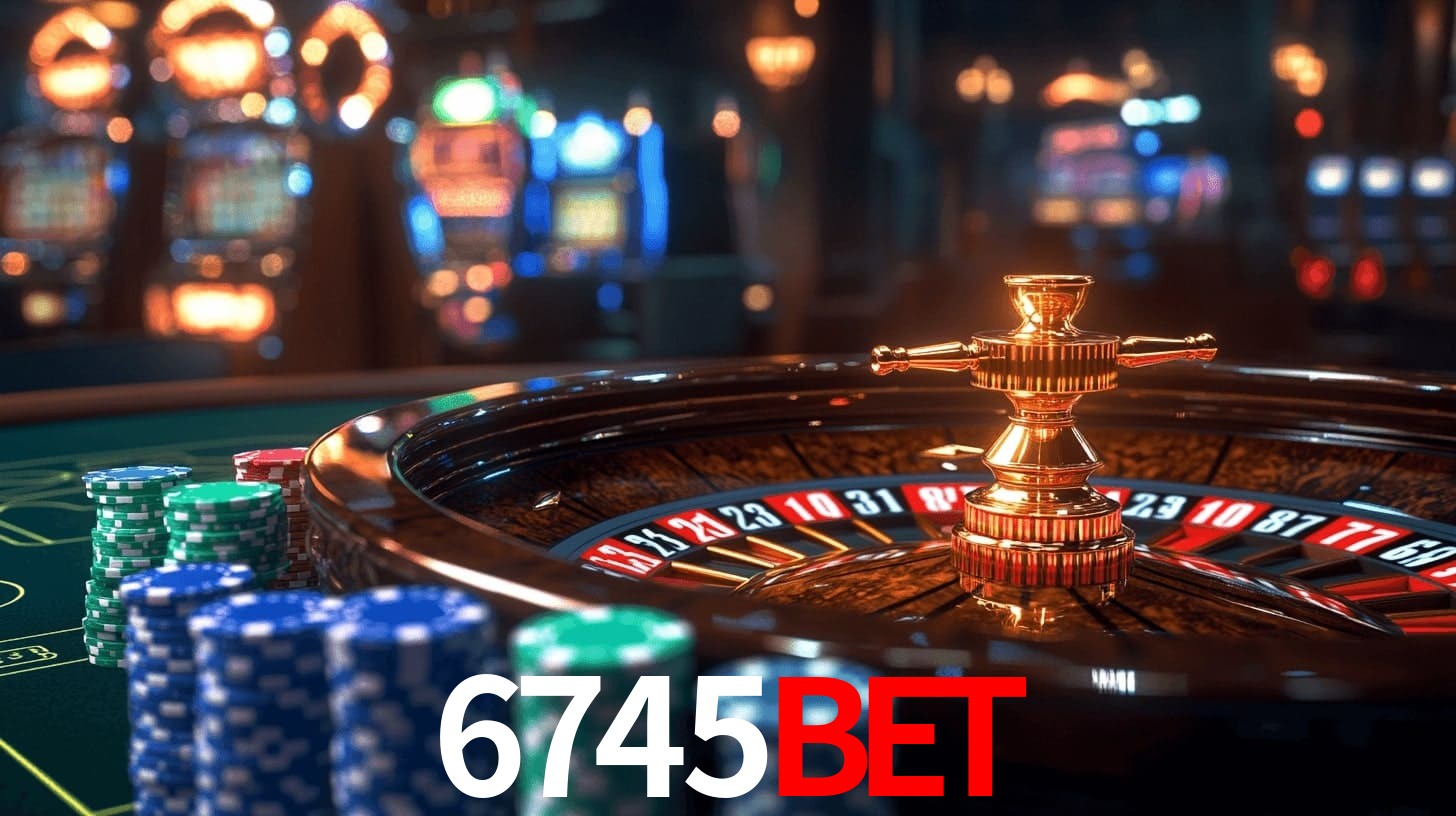 6745bet: Jogos de Caça-Níqueis-Altas Recompensas, Roleta-Velocidade, Blackjack-Desafios Máximos